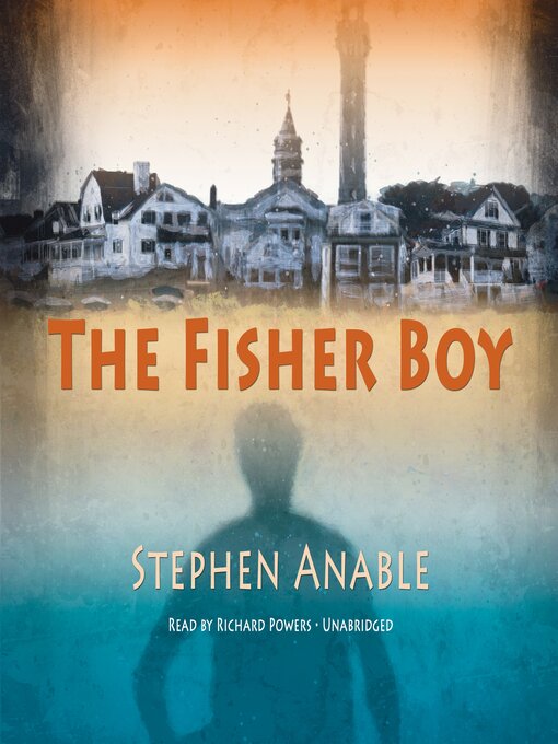 Title details for The Fisher Boy by Stephen Anable - Available